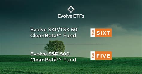 Evolve Cleanbeta™ Series Of Carbon Neutral Etfs Begin Trading Today On