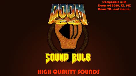 Doom 64 Sound Bulb High Quality Sounds Addon Moddb