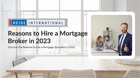 Reasons To Hire A Mortgage Broker In 2023 By Heide International Llc Medium