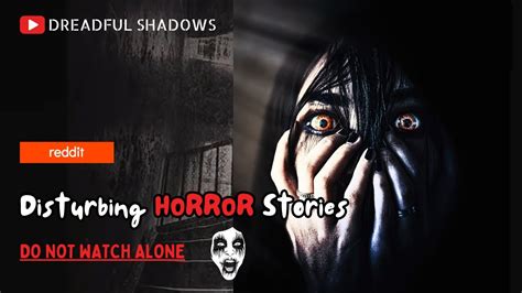 3 True Disturbing Horror Stories Never Heard Before Youtube