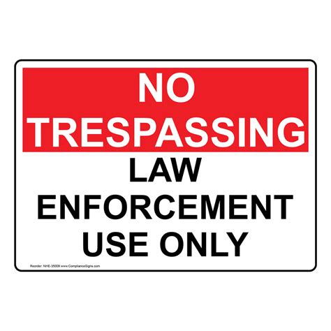 No Soliciting Trespass No Trespassing Sign Law Enforcement Use Only