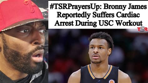 BRONNY JAMES SUFFERS A HEART ATTACK CARDIAC ARREST DURING USC WORKOUT ...