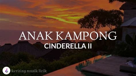 Anak kampong Cinderella II (official lirik) - YouTube