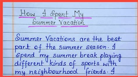 Paragraph On How I Spent My Summer Vacation Essay On How I Spent My