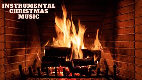 Peaceful Instrumental Christmas Music Fireplace - Relaxing Christmas ...