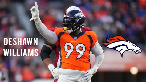 Deshawn Williams Highlights Denver Broncos Dl Youtube