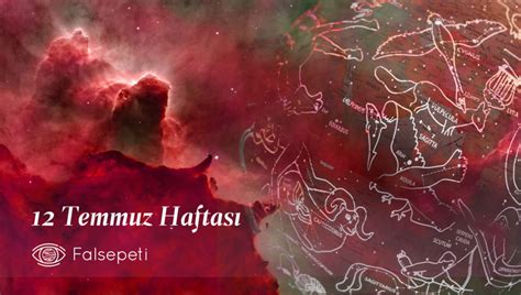 Haftalık Burç Yorumları 12 Temmuz Haftası 2021 Fal Sepeti Blog