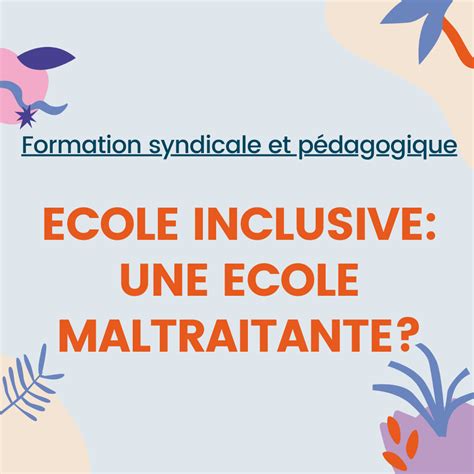 FORMATION Ecole inclusive une école maltraitante SGEN CFDT Bourgogne