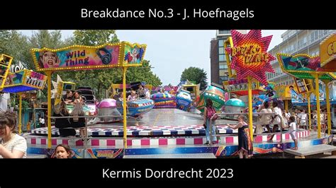 Breakdance No 3 J Hoefnagels Offride Kermis Dordrecht 2023 YouTube