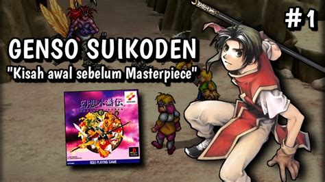 Ayo Namatin Suikoden 1 Genso Suikoden Ps1 1 YouTube