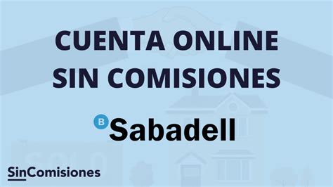 Cuenta Online Sabadell Opiniones Y Condiciones