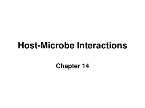 Ppt Host Microbe Interactions Powerpoint Presentation Free Download