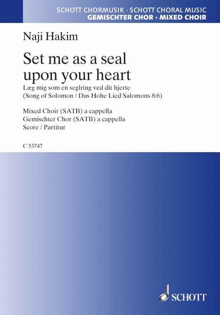 Set Me As A Seal Upon Your Heart By Naji Hakim A Cappella Digital Sheet Music Sheet Music Plus