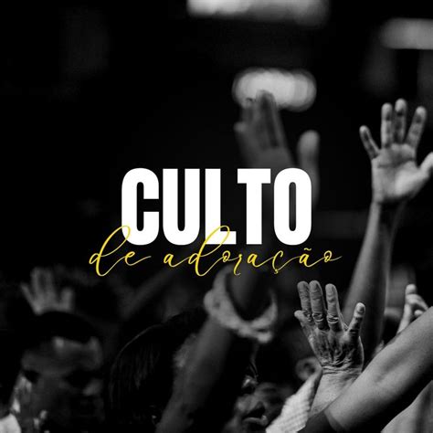 Cartaz Igreja Culto Cartaz Igreja Evangelica Igreja