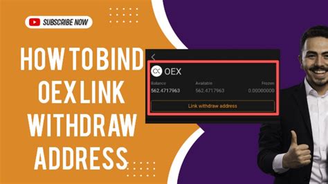 How To Bind Oex Link Withdraw Address In Satoshi App Oex Coins