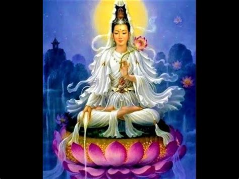 Kwan Yin Goddess Bodhisattva Of Compassion Her Mantra Invoking