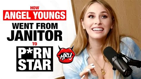 How Angel Youngs Went From Janitor To P Rn Star Youtube