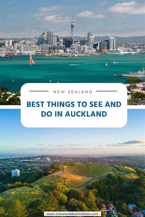 10 Best Things To See And Do In Auckland Tad