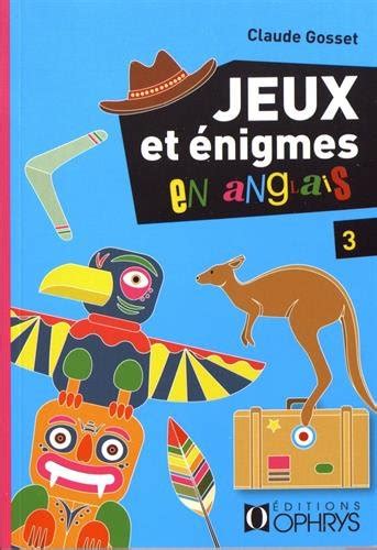 Jeux Et Nigmes En Anglais Vol De Claude Gosset Recyclivre