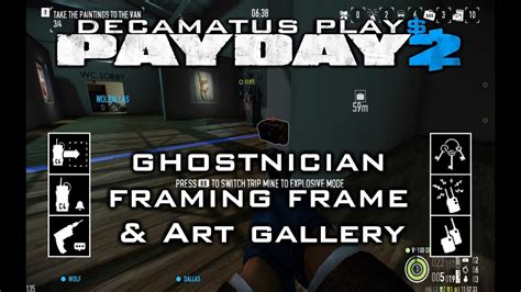 Payday 2 Framing Frame Day 1 And Art Gallery Stealth Guide Youtube