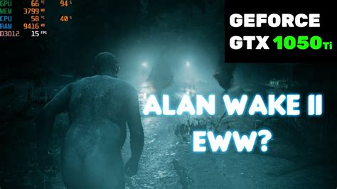 Alan Wake 2 GTX 1050 Ti I5 8400 16gb Ram 1080p YouTube