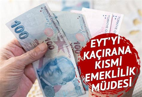 Son Dakİka Eytden Sonso Sıra 3600 Prim Günü Ile Kısmi Emeklilikte