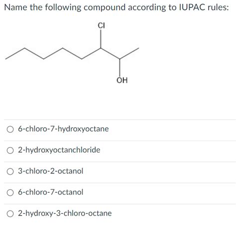 Name The Following Compound According To IUPAC Rules CI OH O