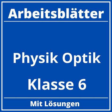 Physik Klasse Optik Arbeitsbl Tter Pdf