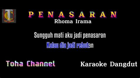 Penasaran Karaoke Rhoma Irama Youtube