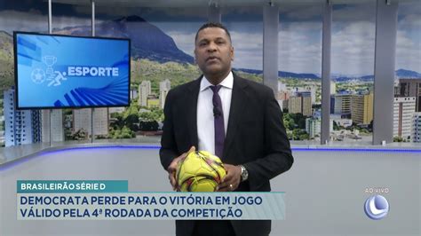 Brasileirão Série D Democrata Perde para o Vitória em Jogo Válido pela