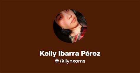 Kelly Ibarra P Rez Instagram Linktree