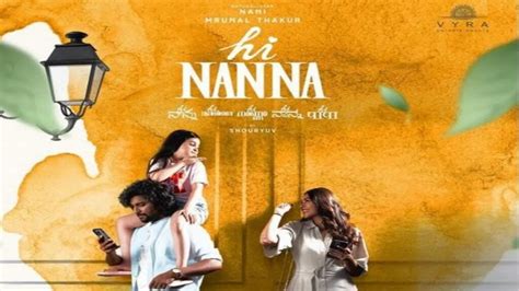 Hi Nanna Ott Release Date Where To Watch Hi Nanna Movie Online