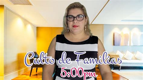 Culto De Familias A Cargo De La Sociedad De Damas Youtube