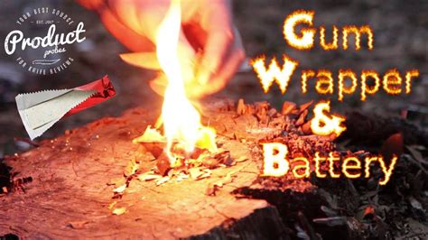 How To Start A Fire With A Battery And Gum Wrapper YouTube