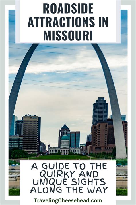 Roadside Attractions In Missouri A Guide To The Quirky And Unique