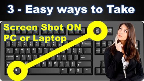 How To Take A Screenshot On A PC Or Laptop On Windows 7 8 10