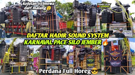 Perdana Full Horegdaftar Hadir Sound System Karnaval Pace Silo Jember