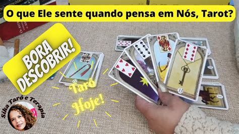 O Que Ele Sente Quando Pensa Em N S Tarot O Que A Cartomancia Me