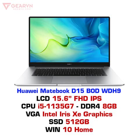 Laptop Huawei Matebook D Bod Wdh Gi R Tr G P Gearvn