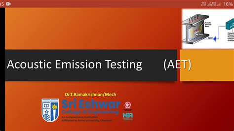 Acoustic Emission Testing Aet By Dr T Ramakrishnan Youtube