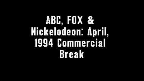 Abc Fox And Nickelodeon April 1994 Commercial Break Youtube