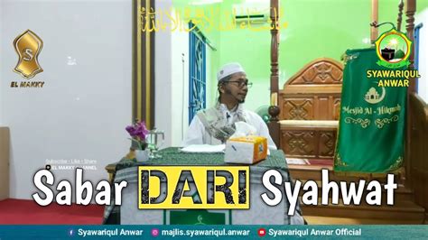 Sabar Dari Syahwat Kitab Risalatul Mu Awanah Youtube