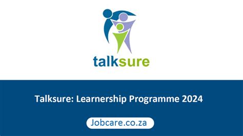 Talksure Learnership Programme 2024 Jobcare