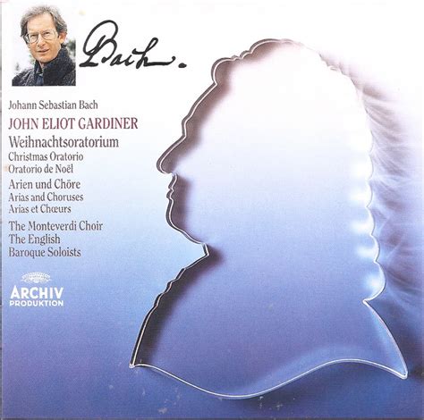 Bach John Eliot Gardiner The Monteverdi Choir The English Baroque