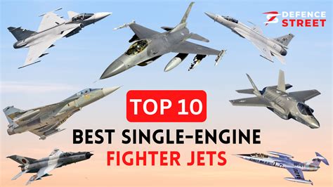 The Top 10 Best Single-Engine Fighter Jets - Defence Street