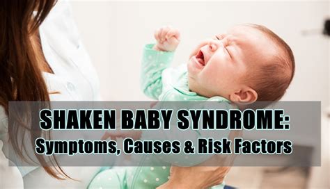 Shaken Baby Syndrome Prevention Diagnosis Treatment