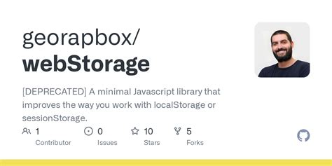 Github Georapbox Webstorage Deprecated A Minimal Javascript