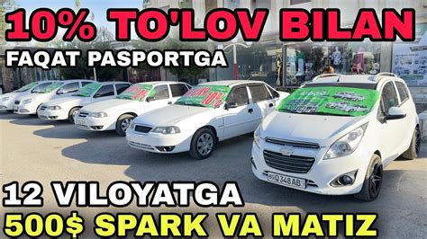 BARCHA VILOYATGA ENG ARZON BOSH TO LOV BILAN 500 SPARK VA MATIZ