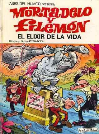 El elixir de la vida Mortadelo y Filemón 26 by Francisco Ibáñez