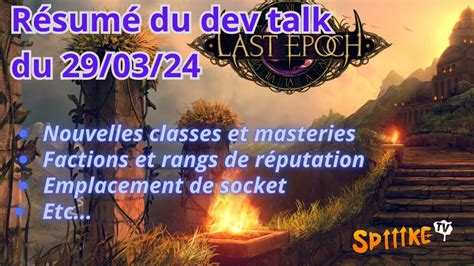 Last Epoch R Sum Du Dev Talk Du Nouvelles Classes Et